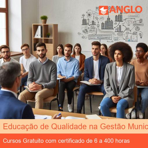 Educação de Qualidade na Gestão Municipal